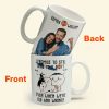 Custom Photo I Promise To Still Grab Your Butt Even When We're Old And Wrinkly - Personalized Ceramic Mug - Gift For Couple, Husband Wife NH96