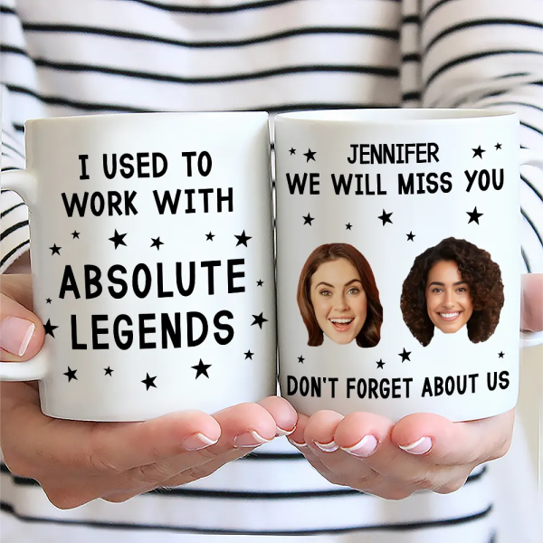 Custom Photo I Used To Work With Absolute Legends - Personalized Mug Custom Photo I Used To Work With Absolute Legends - Personalized Mug