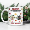 Custom Photo Life Would Be Boring Without Me Dog 3D Inflated Effect Printed Mug HA75 897990
