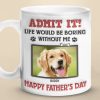 Custom Photo Life Would Be Boring Without Us, We Woof You - Dog & Cat Personalized Custom 3D Inflated Effect Printed Mug - Father's Day, Gift For Pet Owners, Pet Lovers Custom Photo Life Would Be Boring Without Us, We Woof You - Dog & Cat Personalized Custom 3D Inflated Effect Printed Mug - Father's Day, Gift For Pet Owners, Pet Lovers