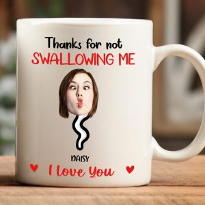 Custom Photo Thanks For Not Swallowing Me Family Mug N304 890487