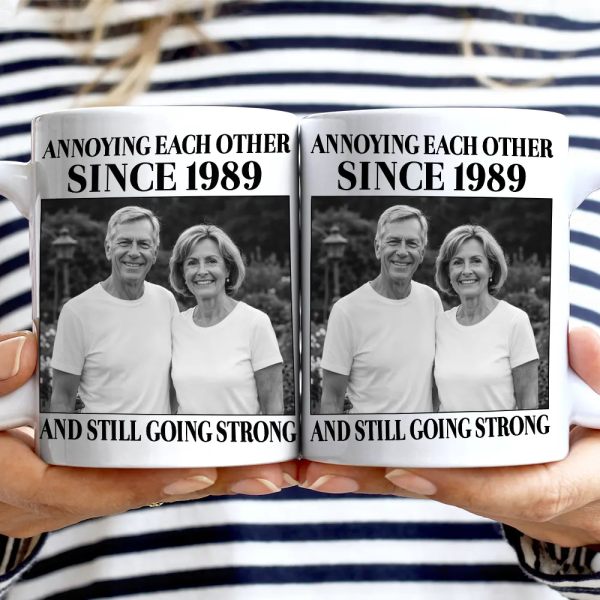 Custom Photo Vintage Annoying Each Other Since - Personalized Mug Custom Photo Vintage Annoying Each Other Since - Personalized Mug