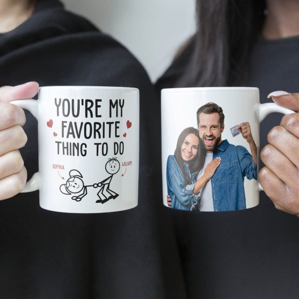 Custom Photo You Are My Favorite Thing To Do - Personalized Ceramic Mug - Gift For Couple, Husband Wife NH96 Custom Photo You Are My Favorite Thing To Do - Personalized Ceramic Mug - Gift For Couple, Husband Wife NH96