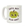 Cute But Also Brut Coffee Mug Cute But Also Brut Coffee Mug