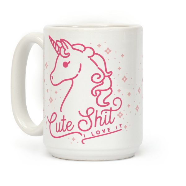 Cute Shit I Love It Coffee Mug Cute Shit I Love It Coffee Mug
