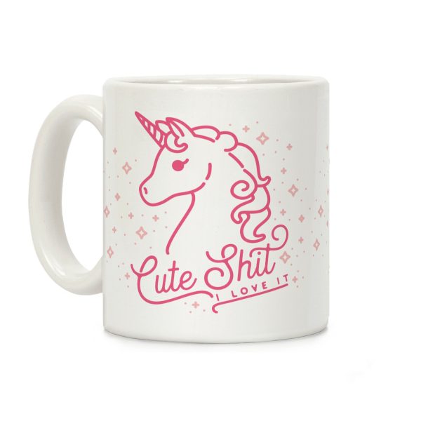 Cute Shit I Love It Coffee Mug Cute Shit I Love It Coffee Mug
