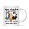 Cute Sitting Cats Good Morning Human Personalized Mug Cute Sitting Cats Good Morning Human Personalized Mug