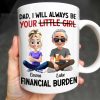 Dad, I Will Always Be Your Little Girl, Girl and Dad Sitting - Personalized Custom Coffee Mug - DAD137_MG Dad, I Will Always Be Your Little Girl, Girl and Dad Sitting - Personalized Custom Coffee Mug - DAD137_MG