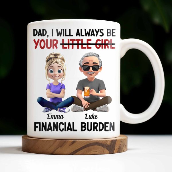 Dad, I Will Always Be Your Little Girl, Girl and Dad Sitting - Personalized Custom Coffee Mug - DAD137_MG Dad, I Will Always Be Your Little Girl, Girl and Dad Sitting - Personalized Custom Coffee Mug - DAD137_MG