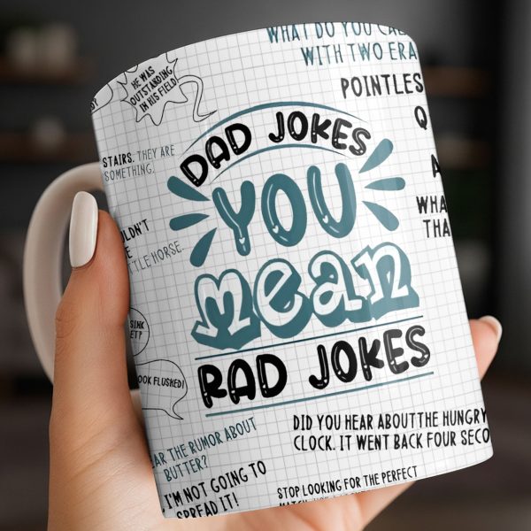 Dad Jokes You Mean Rad Jokes - Personalized Custom Coffee Mug - DAD284_MG Dad Jokes You Mean Rad Jokes - Personalized Custom Coffee Mug - DAD284_MG