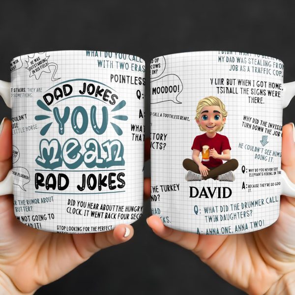 Dad Jokes You Mean Rad Jokes - Personalized Custom Coffee Mug - DAD284_MG Dad Jokes You Mean Rad Jokes - Personalized Custom Coffee Mug - DAD284_MG