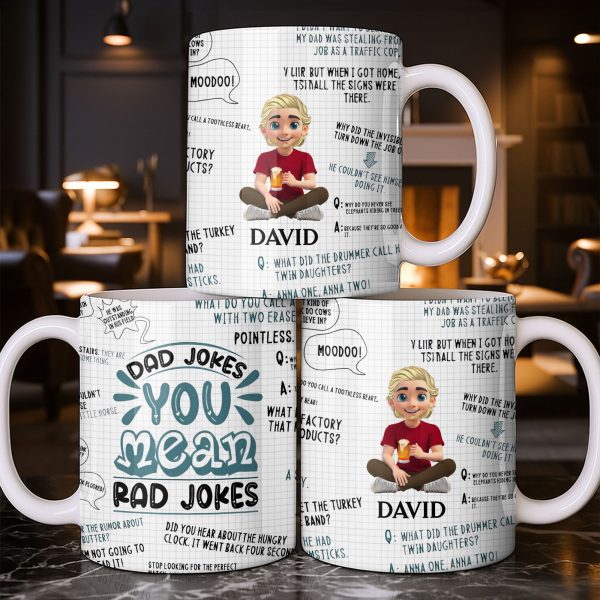 Dad Jokes You Mean Rad Jokes - Personalized Custom Coffee Mug - DAD284_MG Dad Jokes You Mean Rad Jokes - Personalized Custom Coffee Mug - DAD284_MG