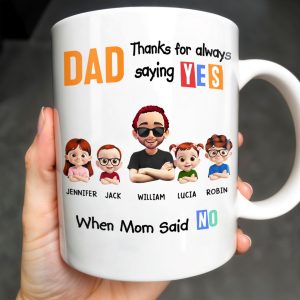 Dad Thanks For Always Saying YES When Mom Said NO, Cartoon Characters - Personalized Custom Coffee Mug - DAD110_MG
