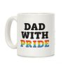 Dad With Pride Coffee Mug Dad With Pride Coffee Mug