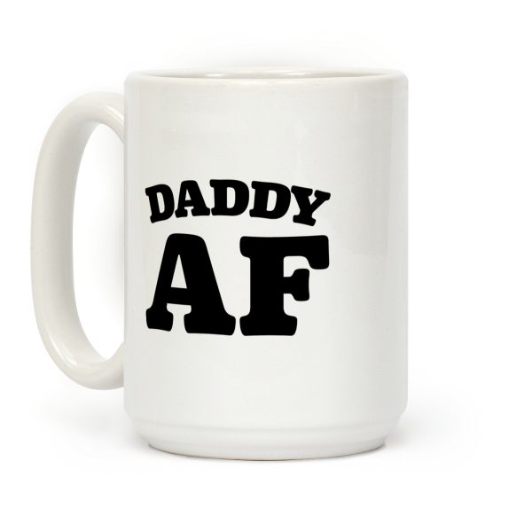 Daddy AF Coffee Mug Daddy AF Coffee Mug