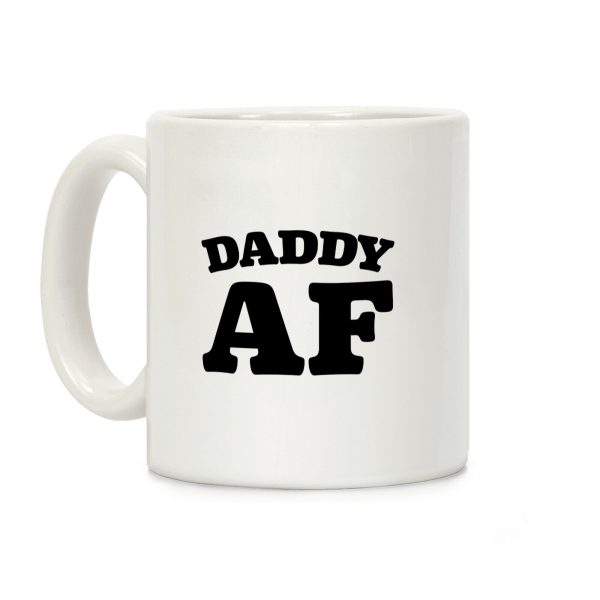 Daddy AF Coffee Mug Daddy AF Coffee Mug