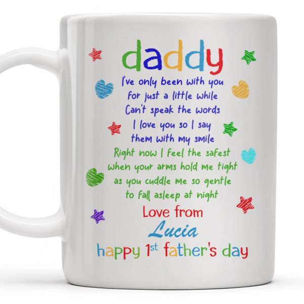 Daddy I've Only Been With You For Just A Little While, Lip Prints - Personalized Custom Coffee Mug - DAD032_MG