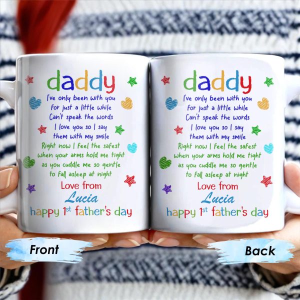 Daddy I've Only Been With You For Just A Little While, Lip Prints - Personalized Custom Coffee Mug - DAD032_MG