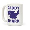 Daddy Shark Coffee Mug Daddy Shark Coffee Mug