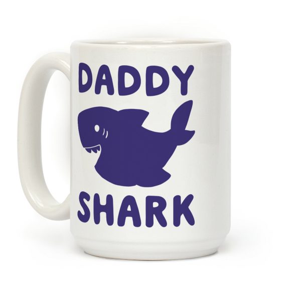 Daddy Shark Coffee Mug Daddy Shark Coffee Mug