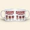 Daddy Things Personalized Mug 04qhtn290523