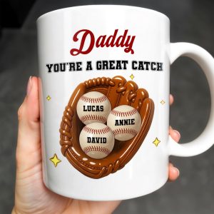 Daddy You're A Great Catch With Baseball And Glove - Personalized Custom Coffee Mug - DAD206_MG