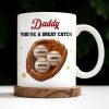 Daddy You're A Great Catch With Baseball And Glove - Personalized Custom Coffee Mug - DAD206_MG Daddy You're A Great Catch With Baseball And Glove - Personalized Custom Coffee Mug - DAD206_MG