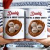 Daddy You're A Great Catch With Baseball And Glove - Personalized Custom Coffee Mug - DAD206_MG Daddy You're A Great Catch With Baseball And Glove - Personalized Custom Coffee Mug - DAD206_MG