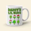 Daddy's Lil Buds Personalized Weed Family Mug, Christmas Tree Decor Daddy's Lil Buds Personalized Weed Family Mug, Christmas Tree Decor