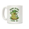 Dank Kush This Is Coffee Mug Dank Kush This Is Coffee Mug