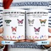 Daughters Like Butterflies Beautiful Special Mug - Personalized Custom Coffee Mug - DAU106_MG Daughters Like Butterflies Beautiful Special Mug - Personalized Custom Coffee Mug - DAU106_MG