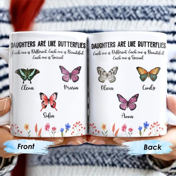 Daughters Like Butterflies Beautiful Special Mug - Personalized Custom Coffee Mug - DAU106_MG Daughters Like Butterflies Beautiful Special Mug - Personalized Custom Coffee Mug - DAU106_MG