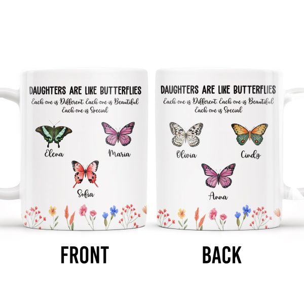 Daughters Like Butterflies Beautiful Special Mug - Personalized Custom Coffee Mug - DAU106_MG Daughters Like Butterflies Beautiful Special Mug - Personalized Custom Coffee Mug - DAU106_MG