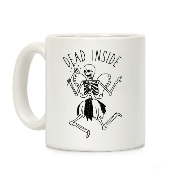 Dead Inside Skeleton Fairy Coffee Mug Dead Inside Skeleton Fairy Coffee Mug