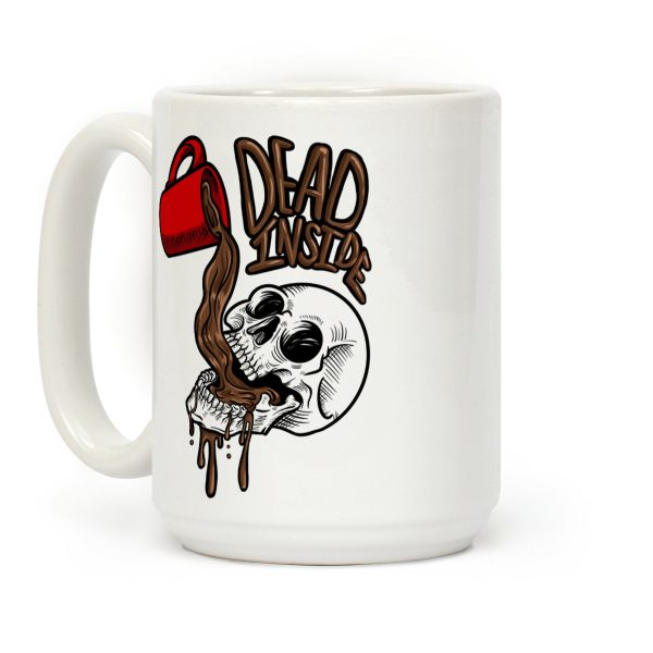Dead Inside Skull & Coffee Coffee Mug Dead Inside Skull & Coffee Coffee Mug