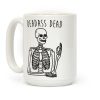 Deadass Dead Skeleton Coffee Mug