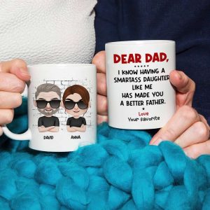 Dear Dad I Know Having A Smartass Daughter Like Me Personalized Coffee Mug