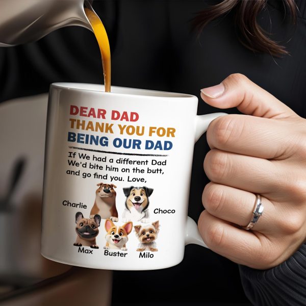 Dear Dad Thank You For Being Our Dad, Dogs Illustration - Personalized Custom Coffee Mug - DOG038_MG Dear Dad Thank You For Being Our Dad, Dogs Illustration - Personalized Custom Coffee Mug - DOG038_MG