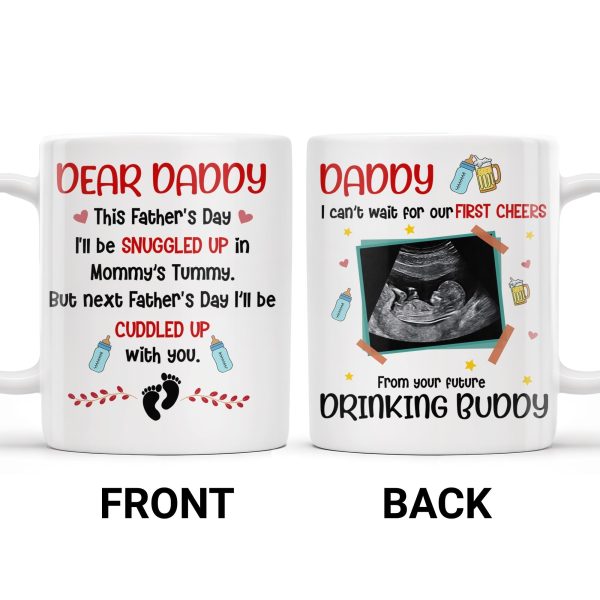 Dear Daddy, This Father's Day I'll Be Snuggled Up, Ultrasound Image, Beer, Heart - Personalized Custom Coffee Mug - DAD051_MG Dear Daddy, This Father's Day I'll Be Snuggled Up, Ultrasound Image, Beer, Heart - Personalized Custom Coffee Mug - DAD051_MG