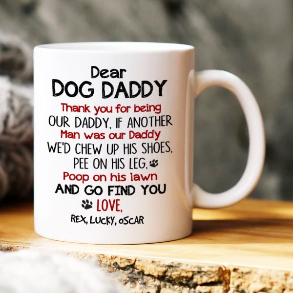 Dear Dog Daddy, Gift For Dog Lover, Personalized Mug, Dogs Mug, Father's Day Gift