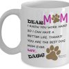 Dear Dog Mom Coffee Mug Funny Gift for Dog Lover Mom, Birthday Mother's Day Christmas Gift for Pet Mom Dear Dog Mom Coffee Mug Funny Gift for Dog Lover Mom, Birthday Mother's Day Christmas Gift for Pet Mom