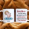 Dear Mom, Gift For Mom, Personalized Mug, Funny Butt Mug, Mother's Day Gift