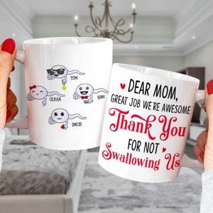 Dear Mom, Great Job We're Awesome, Gift For Mother's Day, Personalized Mug, Sperm Mug, Mother's Day Gift