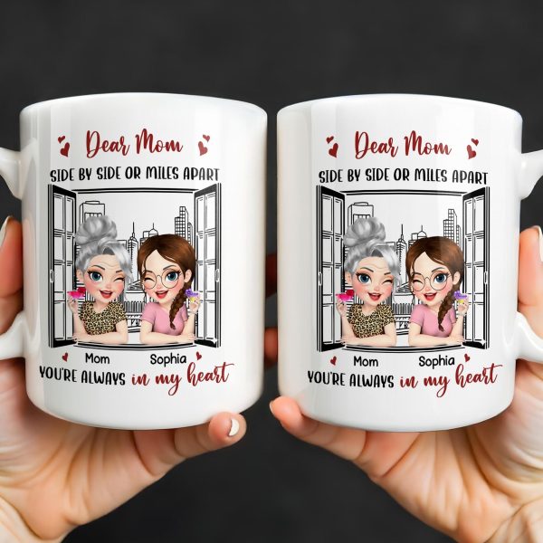 Dear Mom Side By Side Or Miles Apart Cityscape And Hearts Design - Personalized Custom Coffee Mug - MOM135_MG Dear Mom Side By Side Or Miles Apart Cityscape And Hearts Design - Personalized Custom Coffee Mug - MOM135_MG