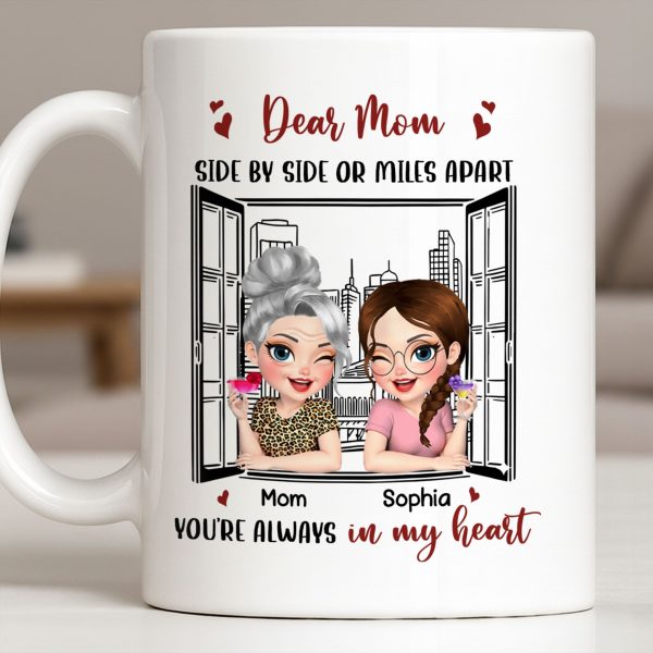 Dear Mom Side By Side Or Miles Apart Cityscape And Hearts Design - Personalized Custom Coffee Mug - MOM135_MG Dear Mom Side By Side Or Miles Apart Cityscape And Hearts Design - Personalized Custom Coffee Mug - MOM135_MG