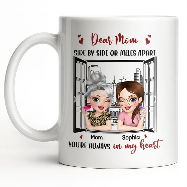Dear Mom Side By Side Or Miles Apart Cityscape And Hearts Design - Personalized Custom Coffee Mug - MOM135_MG Dear Mom Side By Side Or Miles Apart Cityscape And Hearts Design - Personalized Custom Coffee Mug - MOM135_MG