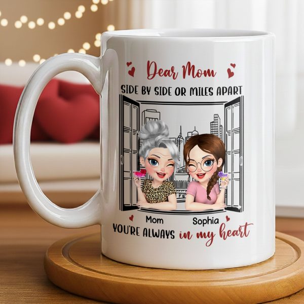 Dear Mom Side By Side Or Miles Apart Cityscape And Hearts Design - Personalized Custom Coffee Mug - MOM135_MG Dear Mom Side By Side Or Miles Apart Cityscape And Hearts Design - Personalized Custom Coffee Mug - MOM135_MG