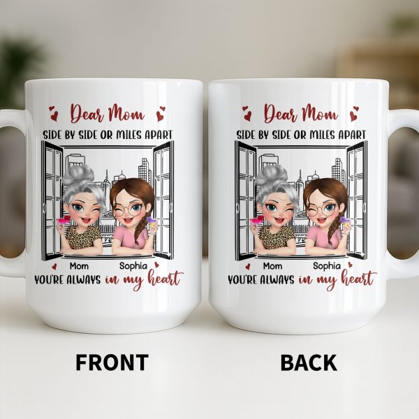 Dear Mom Side By Side Or Miles Apart Cityscape And Hearts Design - Personalized Custom Coffee Mug - MOM135_MG Dear Mom Side By Side Or Miles Apart Cityscape And Hearts Design - Personalized Custom Coffee Mug - MOM135_MG