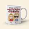 Dear Mom, Thanks For Putting Up With Those Bratty Children - Personalized Mug - Gift For Mom Dear Mom, Thanks For Putting Up With Those Bratty Children - Personalized Mug - Gift For Mom