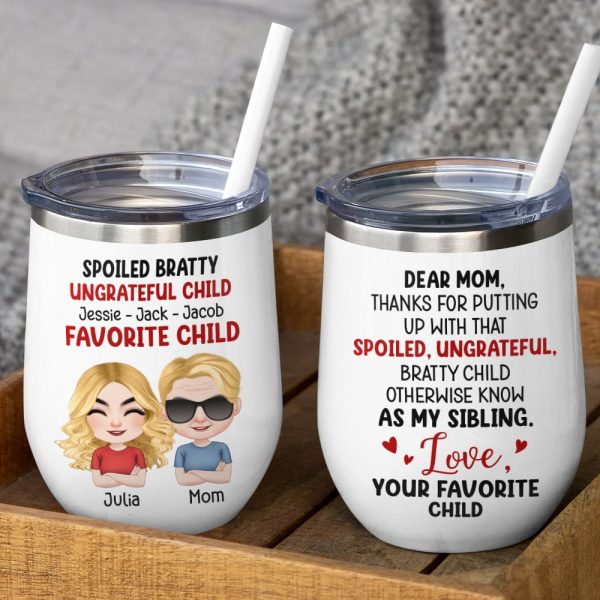 Dear Mom, Thanks For Putting Up With Those Bratty Children - Personalized Mug - Gift For Mom Dear Mom, Thanks For Putting Up With Those Bratty Children - Personalized Mug - Gift For Mom